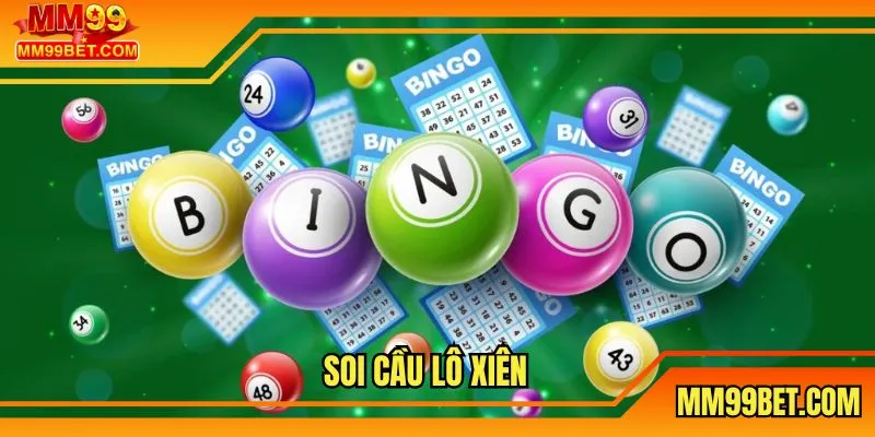 Soi Cầu Lô Xiên| Phương Pháp Tìm Số Giúp Bạn Thắng Lớn